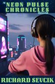 The Neon Pulse Chronicles: Novella 4 (eBook, ePUB)