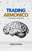Trading Armonico (Gold Trade, #1) (eBook, ePUB)