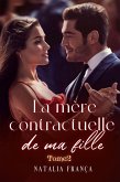 La mère contractuelle de ma fille Tome 2 (eBook, ePUB)