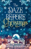 The Daze Before Christmas (eBook, ePUB)