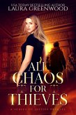 All Chaos For Thieves (Scales Of Justice, #0.5) (eBook, ePUB)