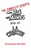 Mad Movies With the L.A. Conection: The Complete Scripts (eBook, ePUB)