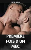Première fois d'un mec (eBook, ePUB)
