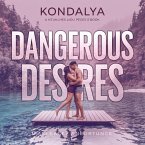 Dangerous Desires (Youth Romance, Love, Young Desires, Attraction) (eBook, ePUB)