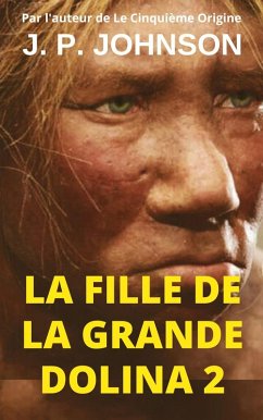 Cover La Fille de la Grande Dolina 2 (eBook, ePUB)