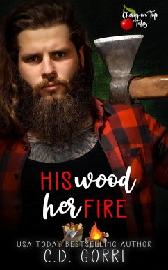 Cover His Wood Her Fire (Cherry On Top Tales, #6) (eBook, ePUB)