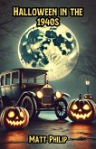 Halloween in the 1940s (eBook, ePUB)