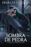 Sombra de Pedra: Um Romance de Gárgula Protetora (Coração de Aço, #4) (eBook, ePUB)