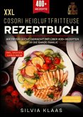 XXL Cosori Heißluftfritteuse Rezeptbuch