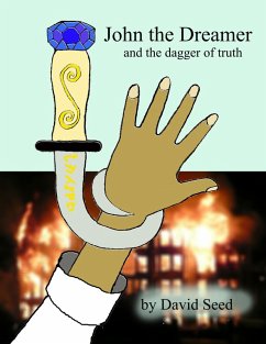 Cover John the Dreamer and the dagger of truth (eBook, ePUB)