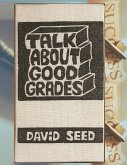 Talk About Good Grades (eBook, ePUB)