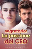 segretario: La passione del CEO (eBook, ePUB)