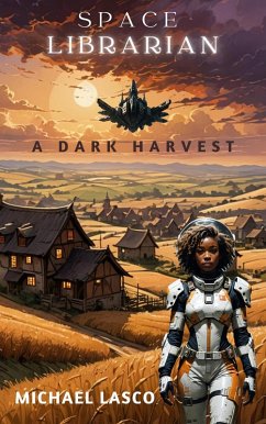 Cover Space Librarian 2: A Dark Harvest (eBook, ePUB)