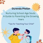 Nurturing School-Age Souls (eBook, ePUB)