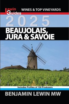 Cover Beaujolais, Jura, and Savoie 2025 (Guides to Wines and Top Vineyards, #7) (eBook, ePUB)