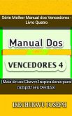 Manual dos Vencedores 4 (Série Melhor Manual dos Vencedores - Livro Quatro, #4) (eBook, ePUB)