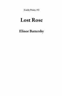 Cover Lost Rose (Lucky Penny, #2) (eBook, ePUB)