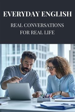Cover Everyday English: Real Conversations for Real Life (eBook, ePUB)