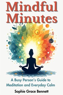 Cover Mindful Minutes (Self Help, #1) (eBook, ePUB)