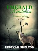 Emerald Revolution (The Legend of the Snow Wolves, #11) (eBook, ePUB) Emerald Revolution (The Legend of the Snow Wolves, #11) (eBook, ePUB)