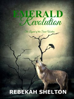 Cover Emerald Revolution (The Legend of the Snow Wolves, #11) (eBook, ePUB)