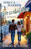 Spruce Harbor Possibilities (eBook, ePUB) Spruce Harbor Possibilities (eBook, ePUB)