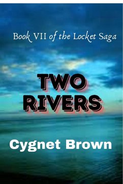 Two Rivers (The Locket Saga, #7) (eBook, ePUB) Cover Two Rivers (The Locket Saga, #7) (eBook, ePUB)