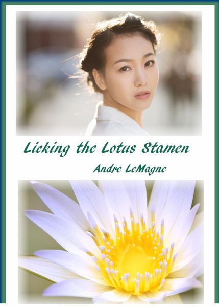 Licking the Lotus Stamen (eBook, ePUB) Licking the Lotus Stamen (eBook, ePUB)