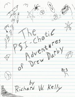 The Psi-Chotic Adventures of Drew Darby (eBook, ePUB) - Kelly, Richard W.