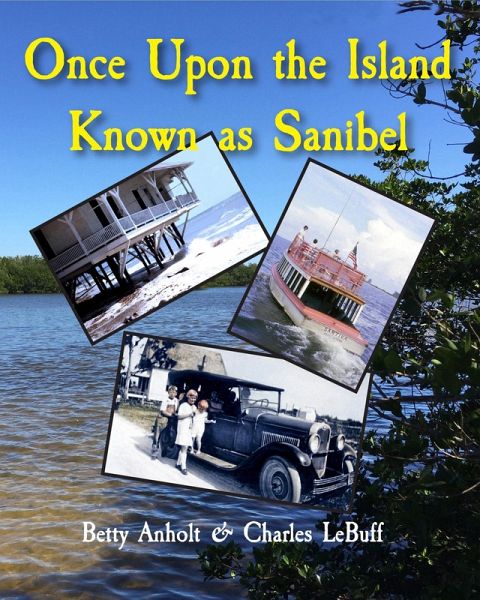 Once upon the Island Known as Sanibel (eBook, ePUB)