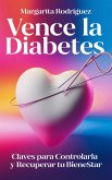 VENCE LA DIABETES (eBook, ePUB)