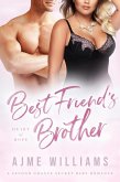 Best Friend's Brother (Heart of Hope, #8) (eBook, ePUB) Best Friend's Brother (Heart of Hope, #8) (eBook, ePUB)