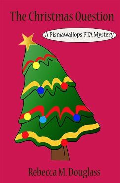 Cover The Christmas Question: A Pismawallops PTA Novella (Pismawallops PTA Mysteries, #5) (eBook, ePUB)