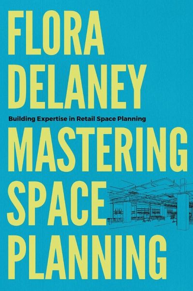 Mastering Space Planning (eBook, ePUB) Mastering Space Planning (eBook, ePUB)