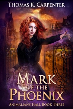 Mark of the Phoenix (eBook, ePUB) - Carpenter, Thomas K.