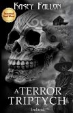A Terror Triptych: Ireland (eBook, ePUB) A Terror Triptych: Ireland (eBook, ePUB)