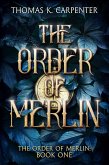 The Order of Merlin (eBook, ePUB) The Order of Merlin (eBook, ePUB)
