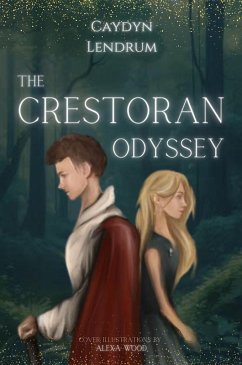 The Crestoran Odyssey: War of Dignity (eBook, ePUB) - Lendrum, Caydyn
