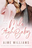 Mile High Baby (Heart of Hope, #19) (eBook, ePUB) Mile High Baby (Heart of Hope, #19) (eBook, ePUB)