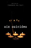 Six Suicides (eBook, ePUB) Six Suicides (eBook, ePUB)