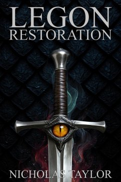 Legon Restoration: Book Three in the Legon Series (eBook, ePUB) - Taylor, Nicholas