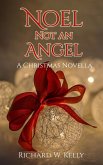 Noel Not an Angel (eBook, ePUB)