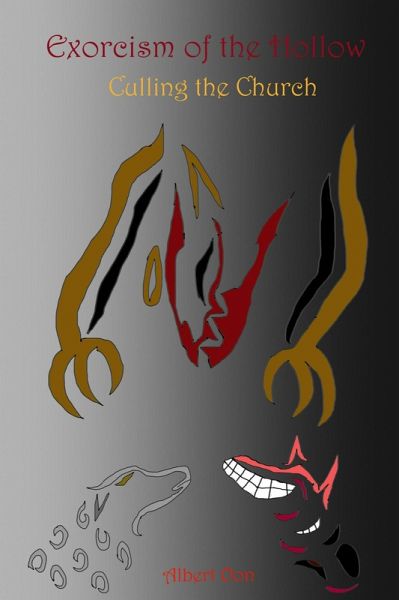 Exorcism of the Hollow: Culling the Church (Exorcism of the Hollow: Purging Inner Demons, #2) (eBook, ePUB) Exorcism of the Hollow: Culling the Church (Exorcism of the Hollow: Purging Inner Demons, #2) (eBook, ePUB)