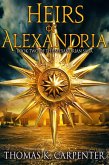 Heirs of Alexandria (Alexandrian Saga #2) (eBook, ePUB) Heirs of Alexandria (Alexandrian Saga #2) (eBook, ePUB)