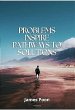 Problems Inspire Pathways to Solutions... - Bild 1