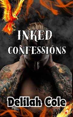 Inked Confessions (eBook, ePUB) - Cole, Delilah
