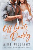 Off Limits Daddy (Heart of Hope, #23) (eBook, ePUB) Off Limits Daddy (Heart of Hope, #23) (eBook, ePUB)