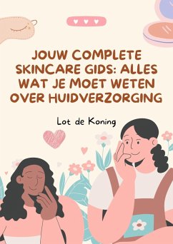 Cover Jouw complete skincare gids: alles wat je moet weten over huidverzorging (eBook, ePUB)
