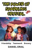 The Power Of Sparkling Crystal (eBook, ePUB) The Power Of Sparkling Crystal (eBook, ePUB)