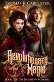 Revolutionary Magic (eBook, ePUB) Revolutionary Magic (eBook, ePUB)